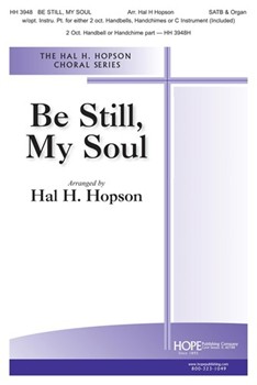 Be Still My Soul by Sibelius Jean - Hopson Hal H - for SATB