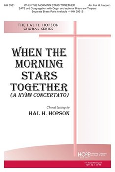 When the Morning Stars Together - SATB by Hopson Hal H for SATB