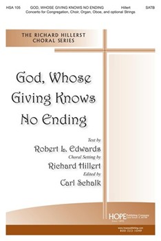 God Whose Giving Knows No Ending by Edwards - Schalk Carl - Robert Edwards for SATB