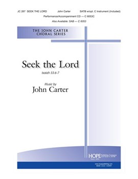 Seek The Lord by Carter John for SATB