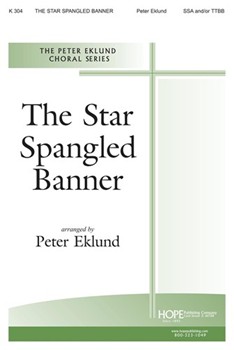 Star Spangled Banner by Smith John Stafford - Eklund Peter - for SSA a cappella