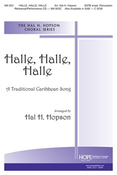 Halle Halle Halle by Traditional Caribbean - Hopson Hal H - for SATB