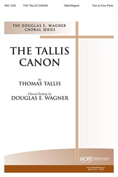 Tallis Canon by Tallis - Wagner - for 2-Part