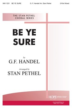 BE YE SURE Two-Part by - Stan Pethel - for 2-Part (BE YE SURE)
