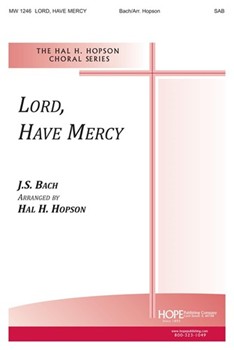 Lord Have Mercy by Bach Johann Sebastian - Hopson Hal H - for SAB and Piano