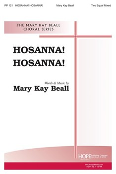 Hosanna Hosanna by Beall Mary Kay Mary Beall for 2-Part