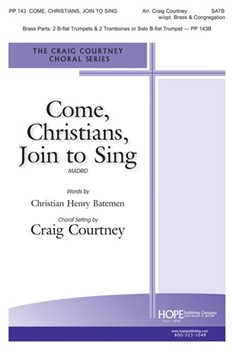 Come Christians Join to Sing by Courtney Craig - Courtney Craig - for SATB/Brass