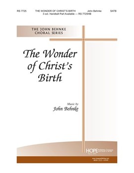 WONDER OF CHRIST'S BIRTH THE SATB by Behnke John A for SATB