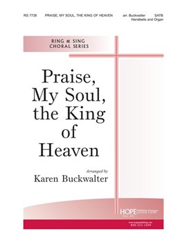PRAISE MY SOUL THE KING OF HEAVEN SATB by - Buckwalter Karen - for SATB (PRAISE MY SOUL THE)