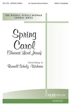 Spring Carol by - Schulz-Widmar Russell - for SAB and Piano