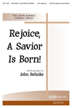 REJOICE A SAVIOR IS BORN! SATB w/opt. Handbells by Behnke John A for SATB