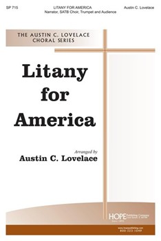LITANY FOR AMERICA by Lovelace Austin C for SATB