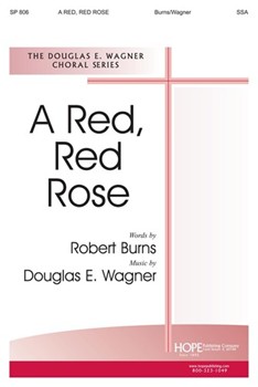 Red Red Rose by Wagner Douglas E for SSA