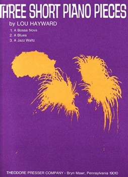 Three Short Piano Pieces by Hayward Lou for