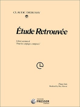 Etude Retrouvee by Debussy Claude Howat Roy for Piano