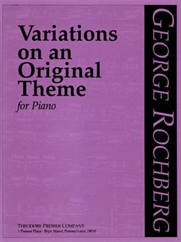 Variations On An Original Theme by Rochberg George for Piano