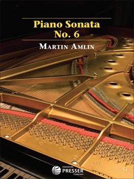 Piano Sonata No. 6 by Amlin Martin for Piano