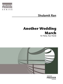 Another Wedding March For Piano Four Hands by Ran Shulamit for