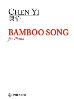 Bamboo Song by Yi Chen for Piano