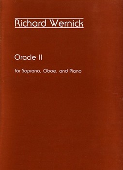 Oracle Ii For Soprano Oboe and Piano by Wernick Richard for