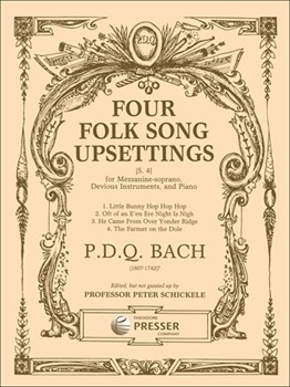 4 Folk Song Upsettings by Bach P.D.Q. - Schickele Peter - for Vocal Collection