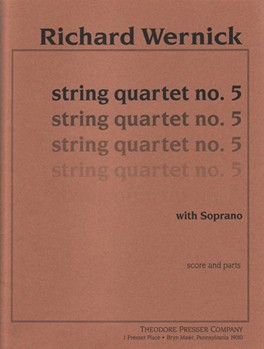 String Quartet No. 5 With Soprano - Score and Parts by Wernick Richard Senesh Hannah for