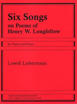 Six Songs On Poems Of Henry W. Longfellow For Voice and Piano by Liebermann Lowell Longfellow Henry Wa for