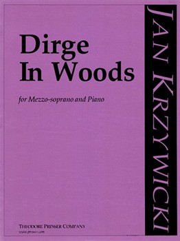 Dirge In Woods by Krzywicki Jan Meredith George for Solo Mez-s