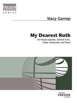 My Dearest Ruth by Garrop Stacy for Mezzo-Soprano and Ensemble