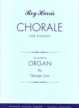 Chorale for Strings Transcribed for Organ by Harris Roy for