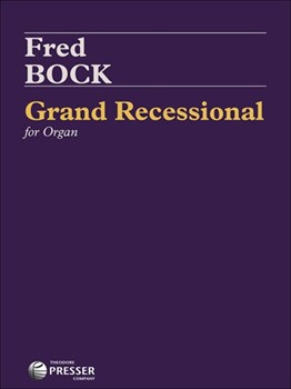 Grand Recessional For Organ by Bock Fred for