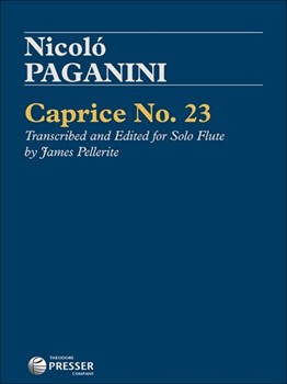 Caprice #23 by Paganini Niccolo - Pellerite James - for Flute Solo