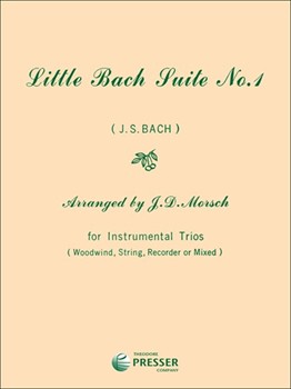 Little Bach Suite #1 by Bach Johann Sebastian - Morsch J D - for Instrument Trio