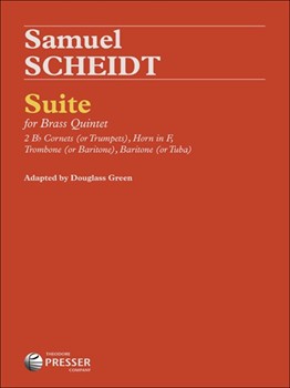 Suite For Brass Quintet by Scheidt Samuel - Green D - for Brass Quintet