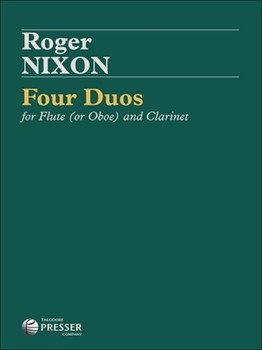 4 Duos For Flute (Or Oboe) and Clarinet by Nixon Roger for