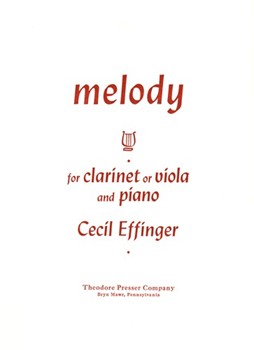 Melody For Clarinet Or Viola and Piano by Effinger Cecil for