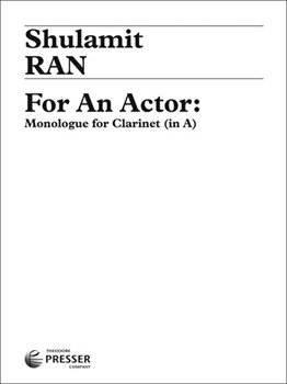 For An Actor: Monologue for Clarinet (In A) by Ran Shulamit for