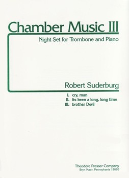 Chamber Music III Night Set for Trombone and Piano by Suderburg Robert for