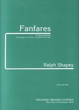 Fanfares For Brass Quintet - Score and Parts by Shapey Ralph for