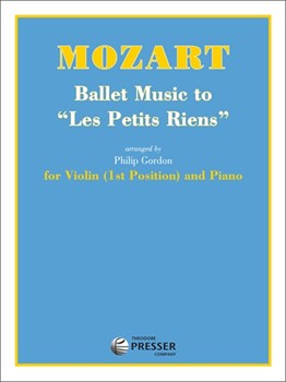 Ballet Music From Les Petits Riens by Mozart Wolfgang Amadeus - Gordon - for Violin and Piano