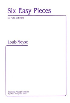 Six Easy Pieces For Flute and Piano by Moyse Louis for