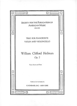 Trio for Pianoforte Violin and Violoncello by Heilman William C. for