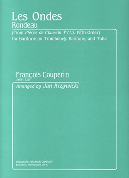Les Ondes Rondeau - From "Pieces De Clavecin 1713" Fifth Order - for Baritone (Or Trombone) Barito by Couperin Francois - Krzywicki Jan - for