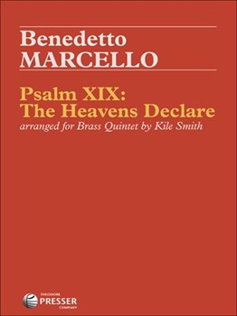 Psalm 19 (the Heavens Declare) by Marcello - Smith - for Brass Quintet