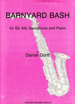 Barnyard Bash by Dorff Daniel for Alto Saxophone and Piano