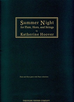 Summer Night For Flute Horn and Strings by Hoover Katherine for