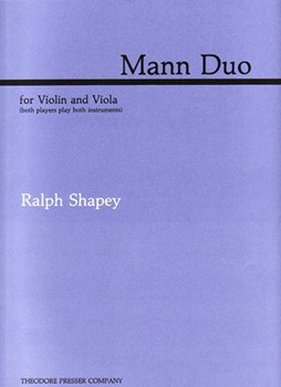 Mann Duo For Violin and Viola (Both Players Play Both Instruments) by Shapey Ralph for