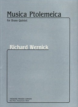 Musica Ptolemeica by Wernick Richard for Brass Quintet
