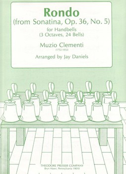Rondo (From Sonatina Op. 36 No. 5) For Handbells (3 Octaves 24 Bells) by Clementi Muzio - Daniels Jay - for