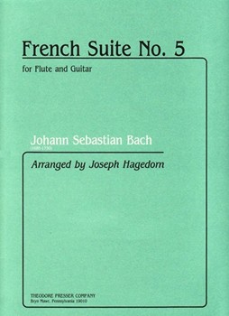 French Suite No. 5 For Flute and Guitar by Bach Johann Sebastian - Hagedorn Joseph - for